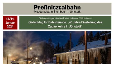 Veranstaltungsankündigung 13. & 14. Januar 2024: Gedenktag „40 Jahre Einstellung des Zugverkehrs in Jöhstadt“