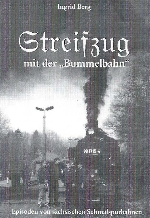 Cover Buch „Streifzug mit der „Bummelbahn“„