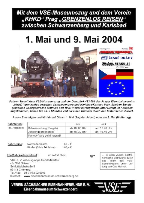 Veranstaltungsankündigung 1. und 9. Mai 2004: Mit dem VSE-Museumszug und dem Verein KHKD Prag zwischen Schwarzenberg und Karlsbad